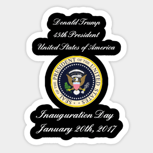 Donald Trump 45th President United States of America Inauguration Day Sticker
